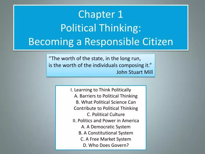 chapter 1 political thinking becoming a responsible citizen