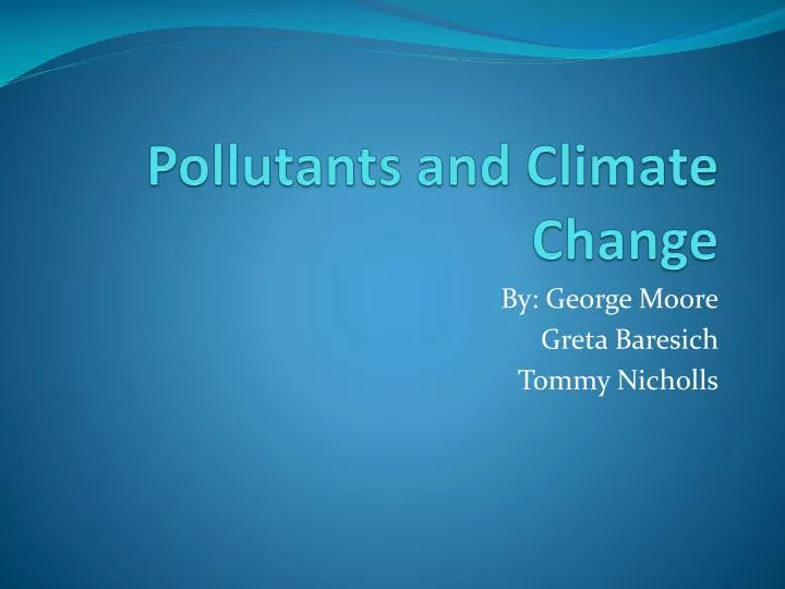 pollutants and climate change