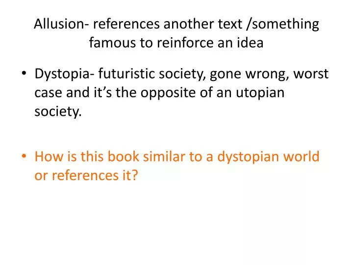 allusion references another text something famous to reinforce an idea