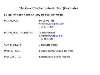 ED 589: The Good Teacher: A Story of Sexual Misconduct