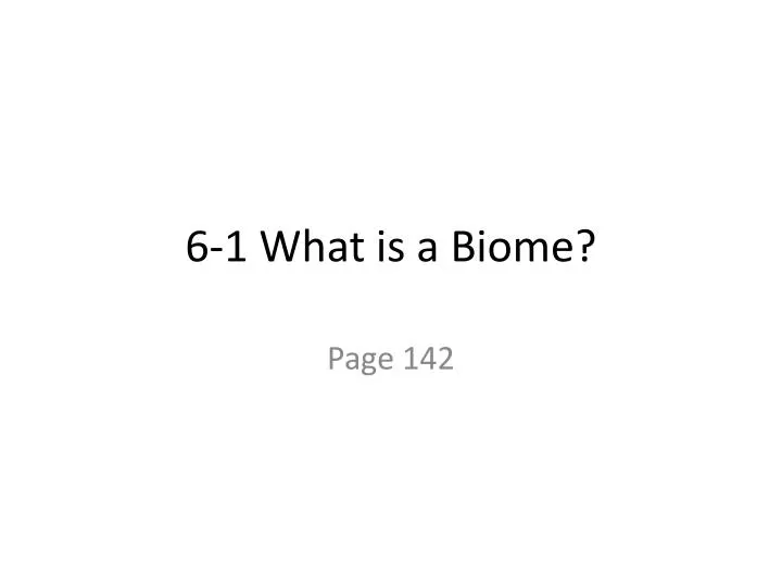 6 1 what is a biome