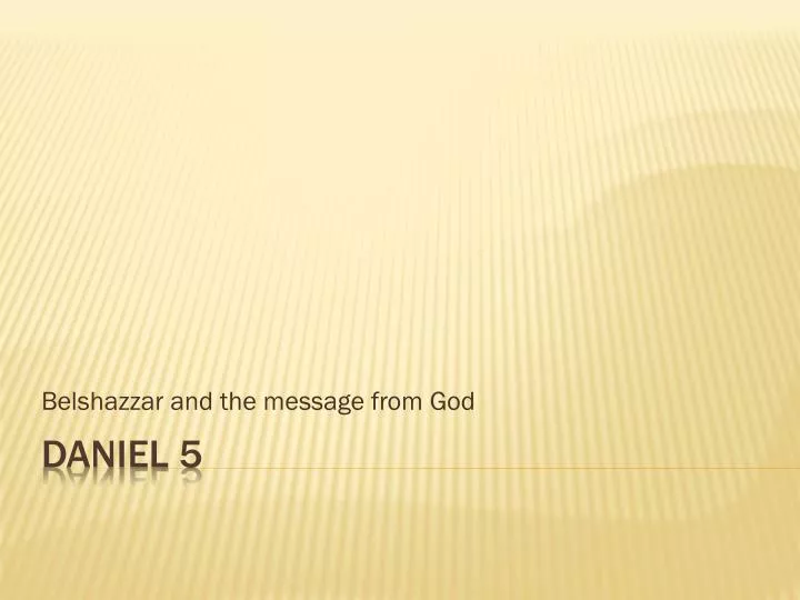 belshazzar and the message from god