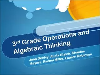 3 rd Grade Operations and Algebraic Thinking