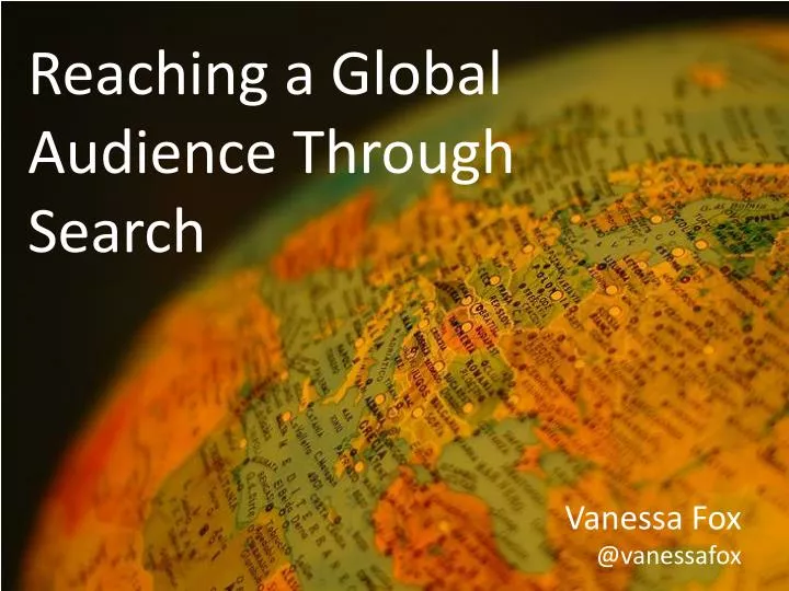 reaching a global audience through search