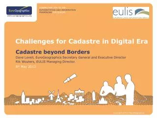 Challenges for Cadastre in Digital Era