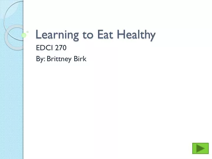 learning to eat healthy