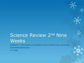 Science Review 2 nd Nine Weeks