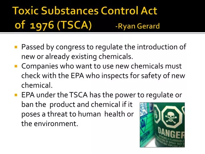 toxic substances control act of 1976 tsca ryan gerard