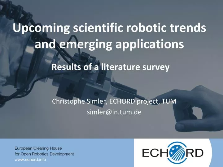upcoming scientific robotic trends and emerging applications results of a literature survey
