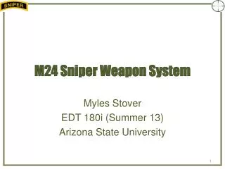 M24 Sniper Weapon System