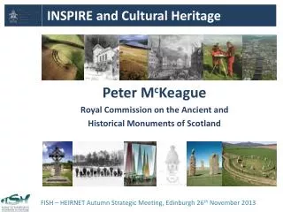 Peter M c Keague Royal Commission on the Ancient and Historical Monuments of Scotland
