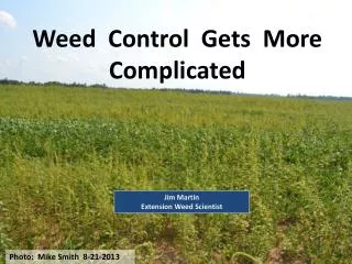 Weed Control Gets More Complicated