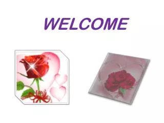 WELCOME