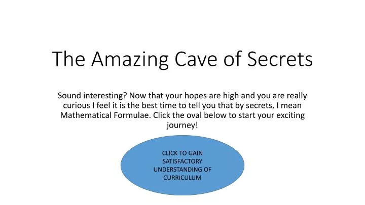 the amazing cave of secrets