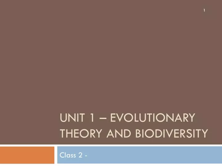 unit 1 evolutionary theory and biodiversity
