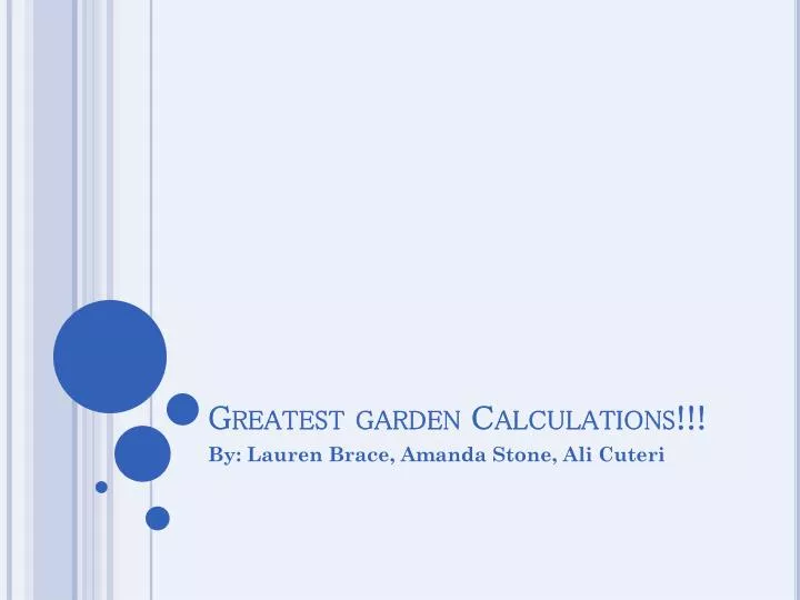 greatest garden calculations