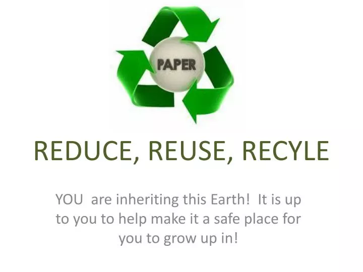reduce reuse recyle
