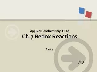Applied Geochemistry &amp; Lab Ch.7 Redox Reactions