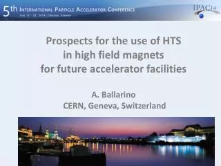 Prospects for the use of HTS in high field magnets for future accelerator facilities