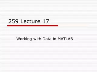 259 Lecture 17
