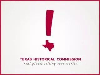 State and Federal Review at the Texas Historical Commission