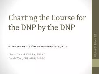 Charting the Course for the DNP by the DNP