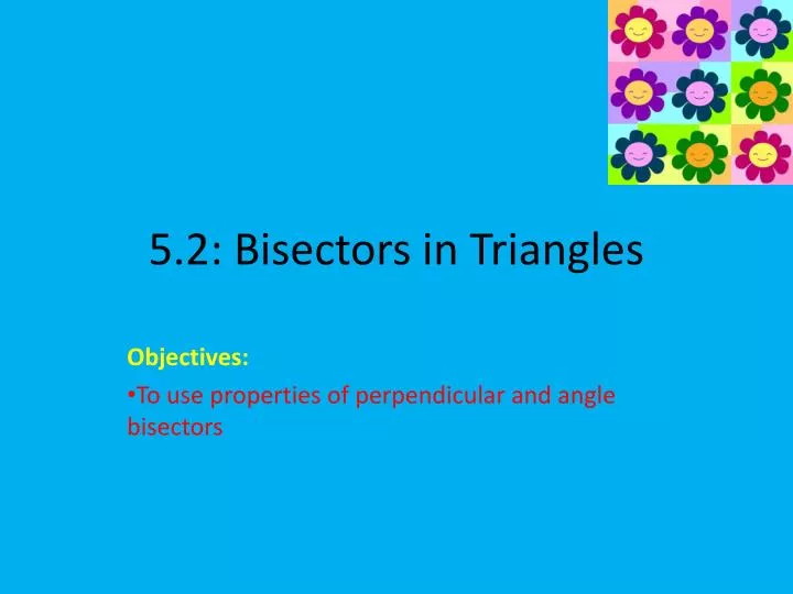 5 2 bisectors in triangles