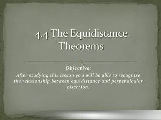 4.4 The Equidistance Theorems