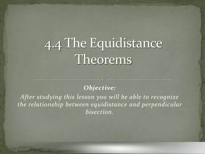 4 4 the equidistance theorems