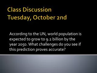 Class Discussion Tuesday , October 2nd
