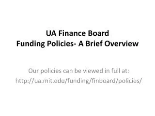 UA Finance Board Funding Policies- A Brief Overview