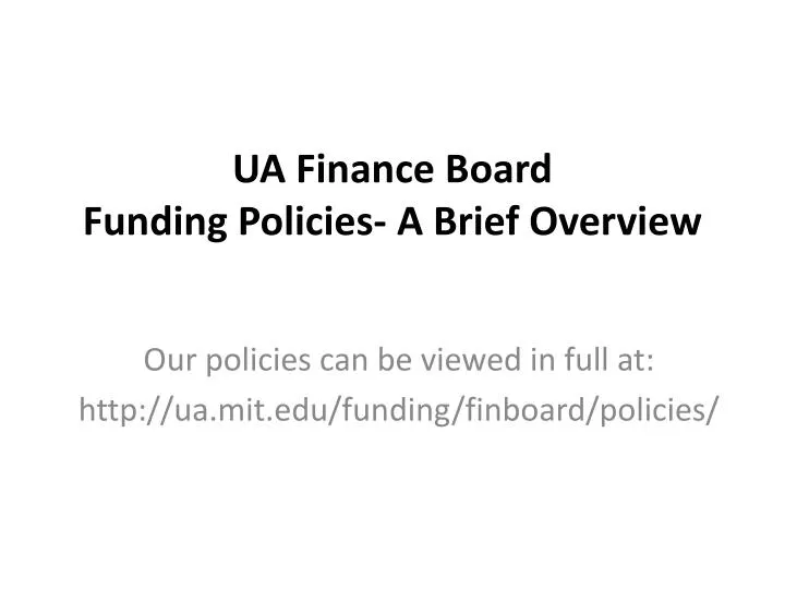 ua finance board funding policies a brief overview