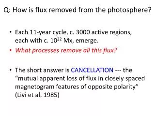 Q: How is flux removed from the photosphere?