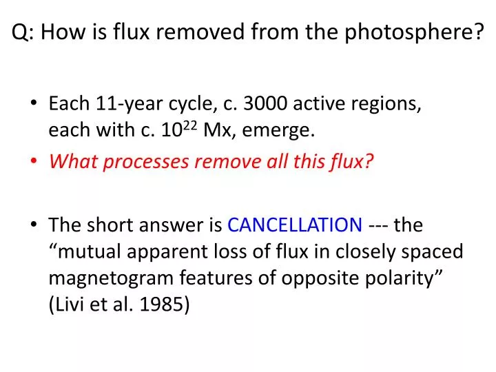 q how is flux removed from the photosphere