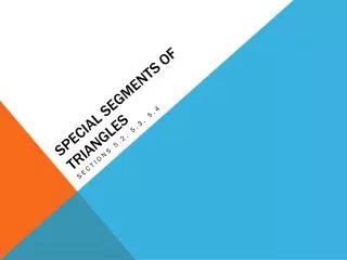special segments of triangles