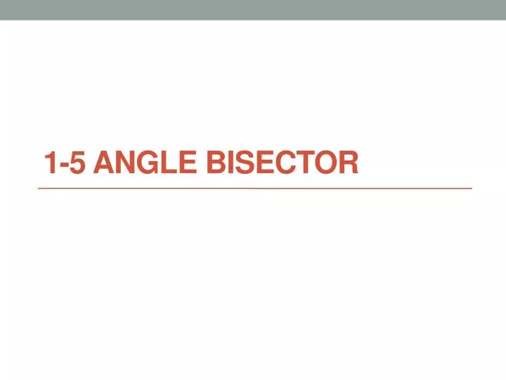 1 5 angle bisector