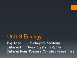 Unit 8 Ecology