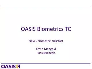 OASIS Biometrics TC