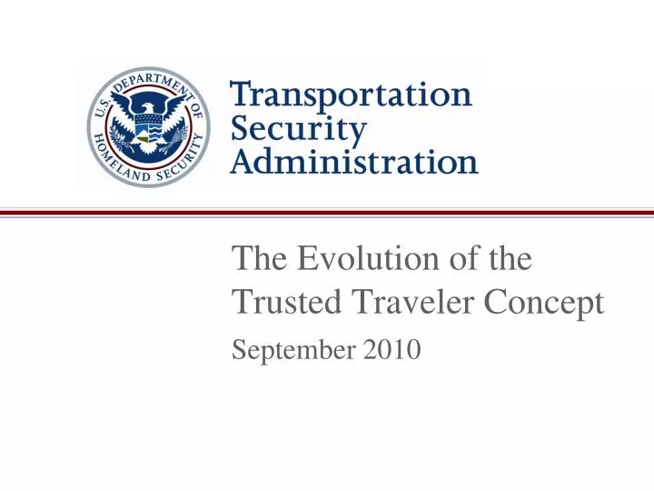 the evolution of the trusted traveler concept