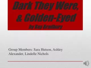 Dark They Were, &amp; Golden-Eyed by Ray Bradbury