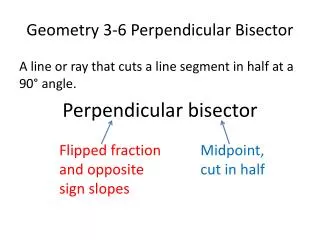 Geometry 3-6 Perpendicular Bisector