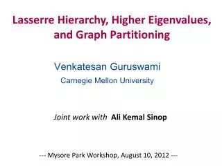 Lasserre Hierarchy, Higher Eigenvalues , and Graph Partitioning