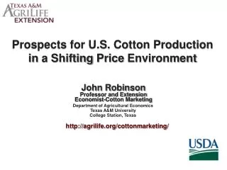 Prospects for U.S. Cotton Production in a Shifting Price Environment
