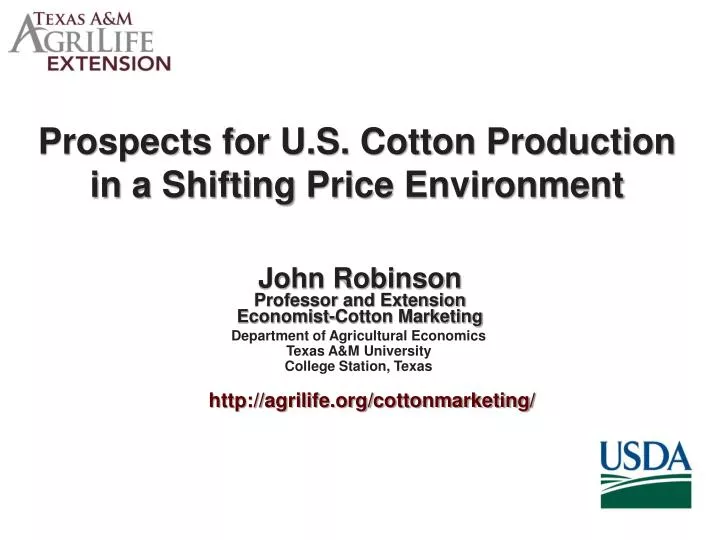 prospects for u s cotton production in a shifting price environment