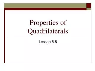Properties of Quadrilaterals