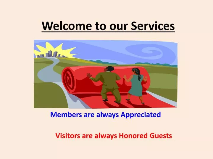 welcome to our services