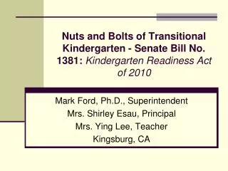 Mark Ford , Ph.D., Superintendent Mrs . Shirley Esau, Principal Mrs. Ying Lee, Teacher