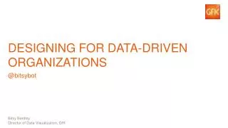 designing for data-driven organizations