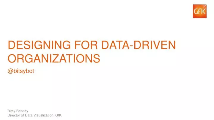 designing for data driven organizations