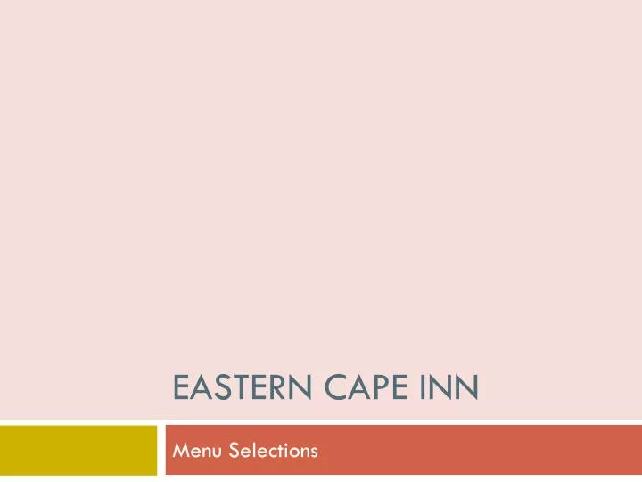 eastern cape inn